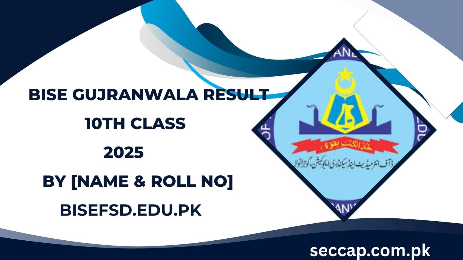 BISE Gujranwala Board 10th Class Result 2025 Check Online By Roll Number