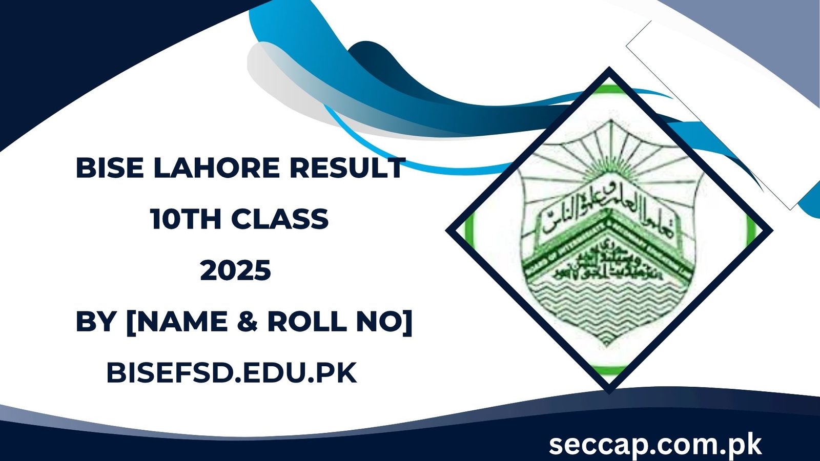 BISE Lahore 10 Class Result 2025 Check Online By Name & Roll No