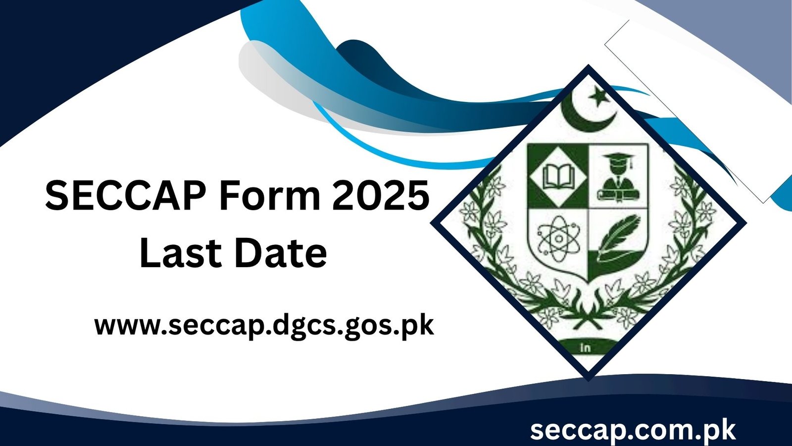 SECCAP Form 2025 Last Date