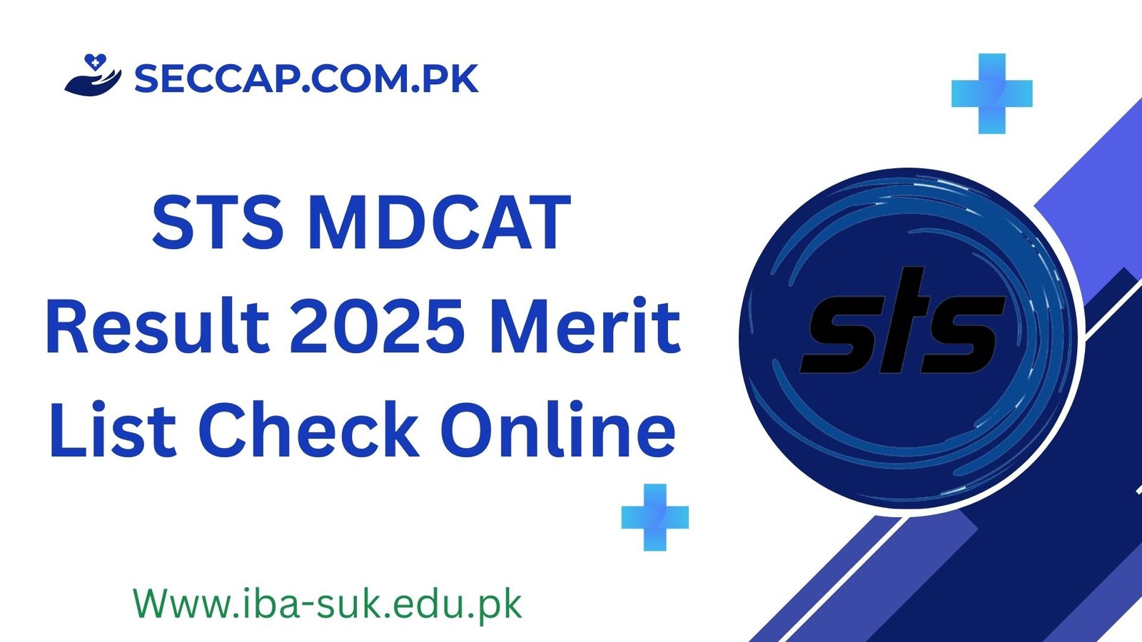 STS MDCAT Result 2025 Merit List Check @Www.iba-suk.edu.pk