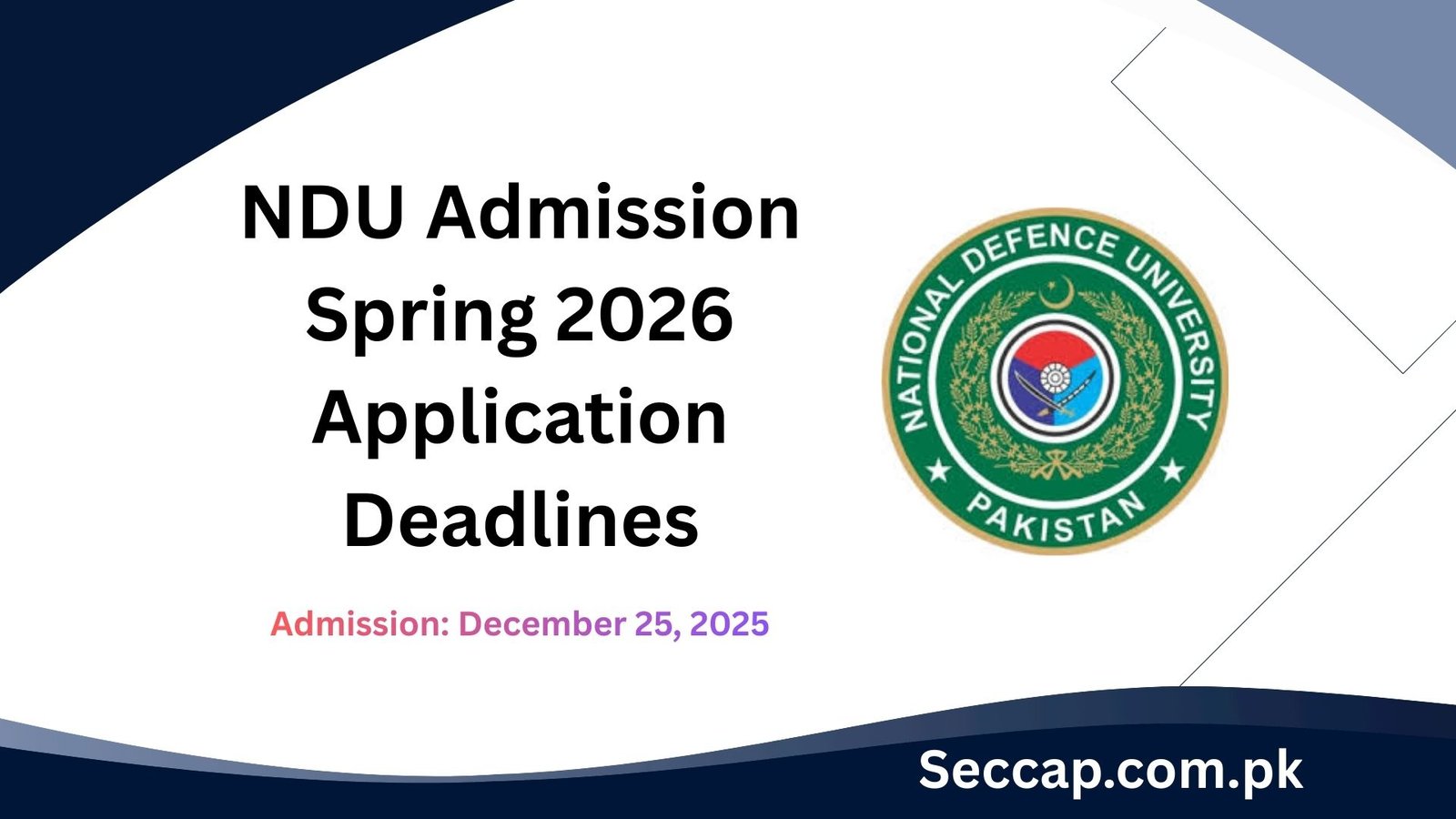 NDU Admission Spring 2026 Application Deadlines